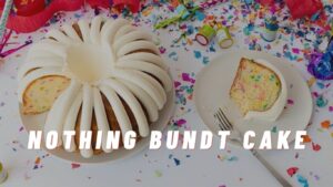 Nothing Bundt Cake
